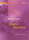 Cover: Mechanisms in Organic Reactions - Royal Society of Chemistry