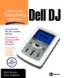 Cover: How to Do Everything with Your Dell DJ - McGraw-Hill Education