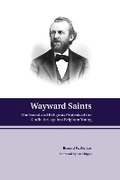 Cover: Wayward Saints - Brigham Young University Press