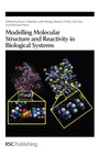Cover: Modelling Molecular Structure and Reactivity in Biological Systems - Royal Society of Chemistry