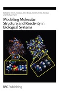 Cover: Modelling Molecular Structure and Reactivity in Biological Systems - Royal Society of Chemistry