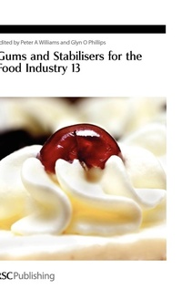 Abbildung von: Gums and Stabilisers for the Food Industry 13 - Royal Society of Chemistry