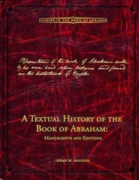 Enlarge image Cover: A Textual History of the Book of Abraham - Brigham Young University Press
