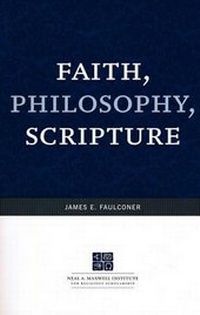 Enlarge image Cover: Faith, Philosophy, Scripture - Maxwell Institute