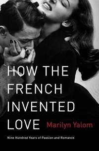 Enlarge image Cover: How the French Invented Love - HarperCollins
