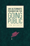 Cover: An Alternate Pragmatism for Going Public - Utah State University Press