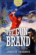 Cover: The Gun-Brand - Altus Press