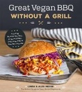 Cover: Great Vegan BBQ Without a Grill - Page Street Publishing Co.