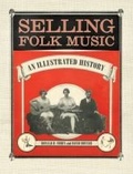 Cover: Selling Folk Music - University Press of Mississippi