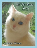 Cover: All My Purrs, Spicy - Ideas into Books WESTVIEW