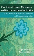 Cover: The Gulen Hizmet Movement and Its Transnational Activities - Brown Walker Press