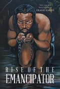 Cover: Rise of the Emancipator - Page Publishing Inc.