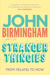 Enlarge image Cover: Stranger Thingies - NewSouth Publishing