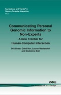 Cover: Communicating Personal Genomic Information to Non-Experts - now publishers Inc