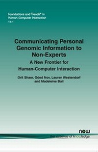 Enlarge image Cover: Communicating Personal Genomic Information to Non-Experts - now publishers Inc