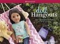 Cover: Doll Hangouts - American Girl Publishing Inc