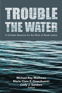 Enlarge image Cover: Trouble the Water - Nurturing Faith Inc.