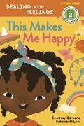 Cover: This Makes Me Happy - Rodale Books
