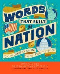 Enlarge image Cover: Words That Built a Nation - Random House USA Children's Books