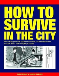 Enlarge image Cover: How to Survive in the City - Amber Books