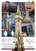 Cover: The Architecture of the Universities of Leicester - Anchor Print Group Ltd