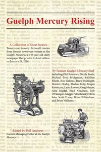 Enlarge image Cover: Guelph Mercury Rising - Vocamus Press