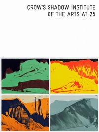 Enlarge image Cover: Crow's Shadow Institute of the Arts at 25 - Hallie Ford Museum of Art,US