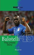 Cover: Balotelli - The Untold Story - Sole Books