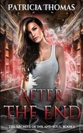 Cover: After the End - Into the After