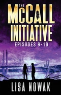 Cover: The McCall Initiative Episodes 9-10 - Webfoot Publishing
