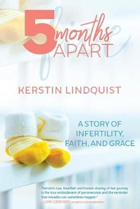 Enlarge image Cover: 5 Months Apart - Elk Lake Publishing, Inc.