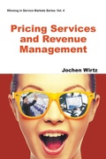Cover: Pricing Services And Revenue Management - World Scientific Publishing Co Inc (USA)