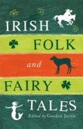 Cover: Irish Folk and Fairy Tales - Blackstaff Press Ltd