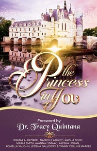 Enlarge image Cover: The Princess in You - Chosenbutterfly Publishing