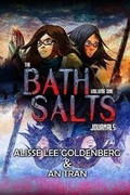 Cover: The Bath Salts Journals - Pandamoon Publishing