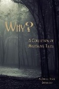 Cover: Why? - Zimbell House Publishing, LLC