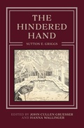 Cover: The Hindered Hand - West Virginia University Press