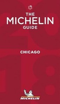 Enlarge image Cover: Michelin Guide Chicago 2018 - Michelin