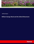 Cover: William George Ward and the Oxford Movement - Hansebooks