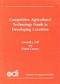 Cover: Competitive Agricultural Technology Funds in Developing Countries - Overseas Development Institute