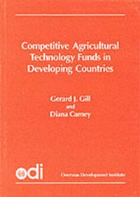 Enlarge image Cover: Competitive Agricultural Technology Funds in Developing Countries - Overseas Development Institute
