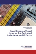 Cover: Novel Design of Spiral Inductor for Optimized Inductance and Q Factor - LAP Lambert Academic Publishing