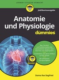 Cover: Anatomie und Physiologie f&uuml;r Dummies Jubil&auml;umsausgabe - Wiley-VCH
