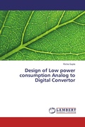 Cover: Design of Low power consumption Analog to Digital Convertor - LAP Lambert Academic Publishing