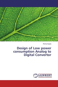 Enlarge image Cover: Design of Low power consumption Analog to Digital Convertor - LAP Lambert Academic Publishing