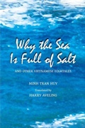 Cover: Why the Sea Is Full of Salt and Other Vietnamese Folktales - Silkworm Books