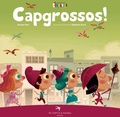 Cover: Capgrossos! - El Cep i la Nansa Edicions