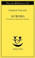 Bild: Aurora. Pensieri sui pregiudizi morali - Piccola biblioteca Adelphi;Adelphi