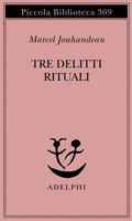 Abbildung von: Tre delitti rituali - Piccola biblioteca Adelphi;Adelphi