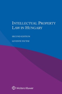 Abbildung von: Intellectual Property Law in Hungary - Kluwer Law International